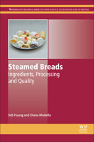 Steamed Breads: Ingredients, Processing and Quality