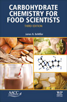 Carbohydrate Chemistry for Food Scientists, Third Edition