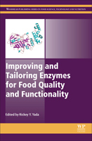 Improving and Tailoring Enzymes for Food Quality