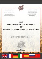 ICC Multilingual Dictionary of Cereal Science and Technology, Seventh Edition