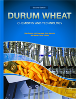 Durum Wheat: Chemistry and Technology, Second Edition
