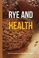 Rye and Health