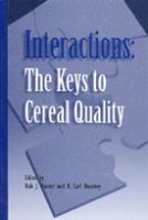 Interactions: The Keys to Cereal Quality