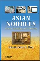 Asian Noodles: Science, Technology, and Processing
