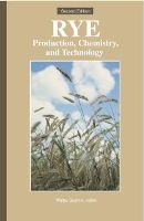 Rye: Production, Chemistry, and Technology, Second Edition