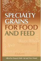 Specialty Grains for Food and Feed