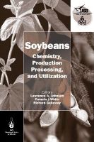 Soybean: Chemistry, Production, Processing, & Utilization